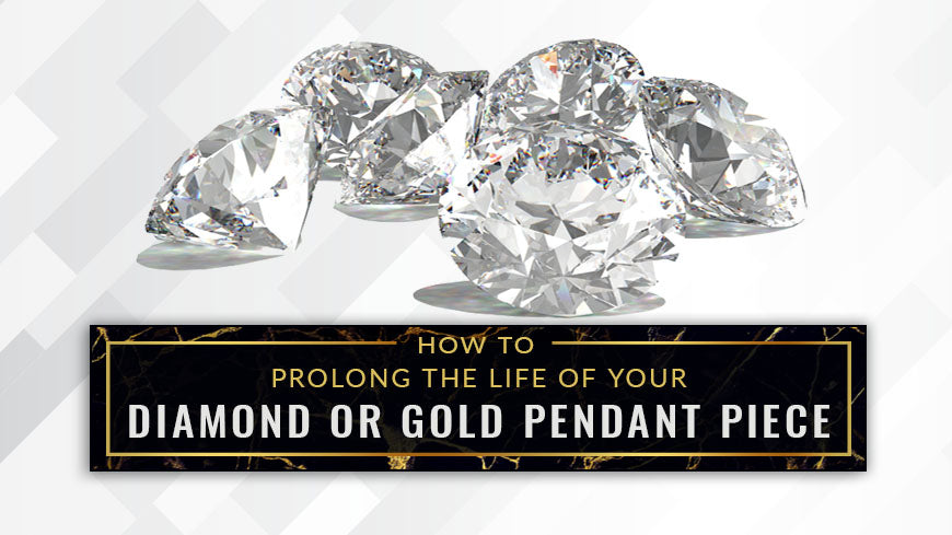 prolong life of diamond gold pendant piece